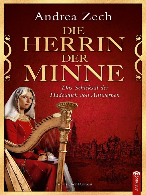 Title details for Die Herrin der Minne by Andrea Zech - Wait list